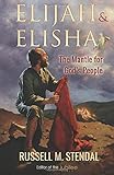 Elijah & Elisha: The Mantle for Gods People