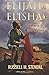 Elijah & Elisha: The Mantle for Gods People