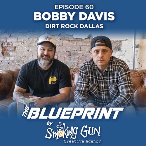 Page de couverture de Laying Foundations for the Future: Bobby Davis, Dirt Rock Dallas | The Blueprint by Smoking Gun