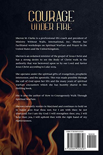 Courage Under Fire: The Testimony of one Woman's Journey Through Spiritual Warfare and the Delivering Hand of a Mighty God. - Image 2