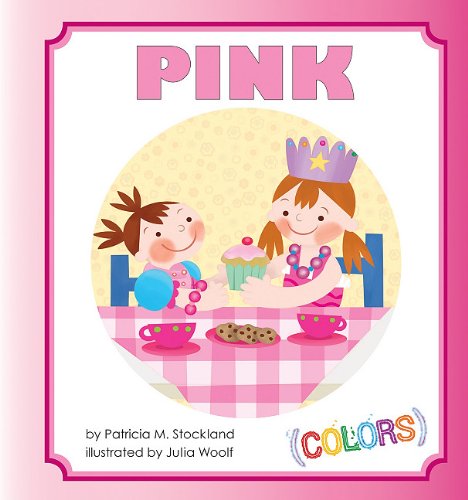Pink (Colors Set 2) Library Binding – Picture Book, January 1, 2011