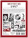 1957 What a Year It Was! Perfect Birthday or Wedding Anniversary Coffee Table Book