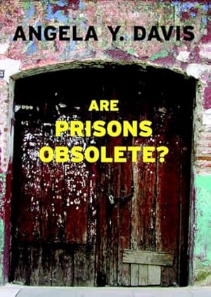 Are Prisons Obsolete?