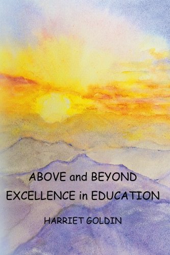 Above and Beyond: Excellence in Education