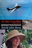 In the Crucible (Volume 1): The Escape 0982254423 Book Cover