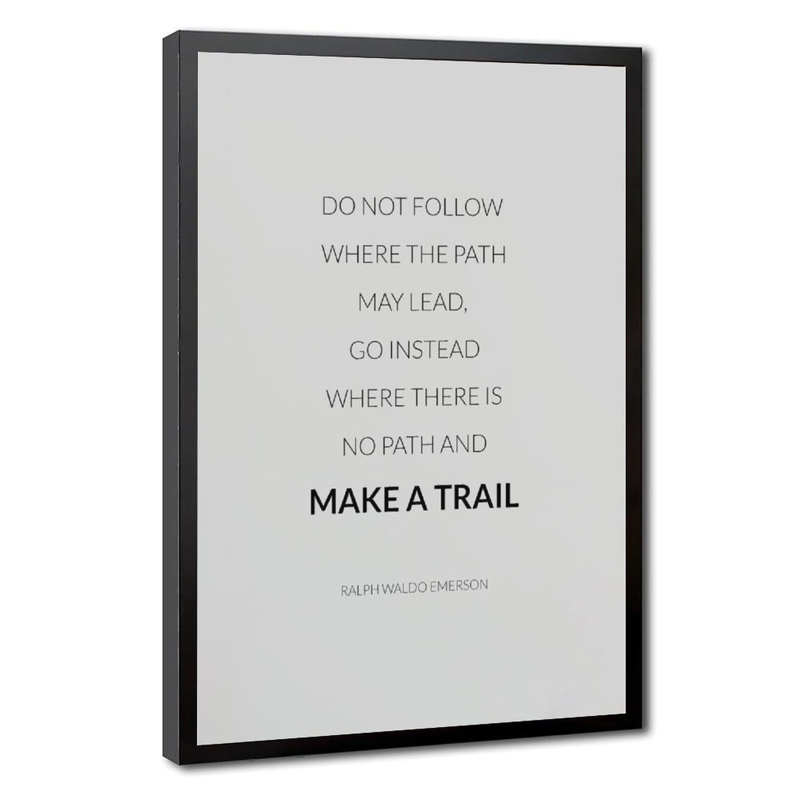 ELKPDOE Do Not Follow Where The Path May Lead Poster Quotes