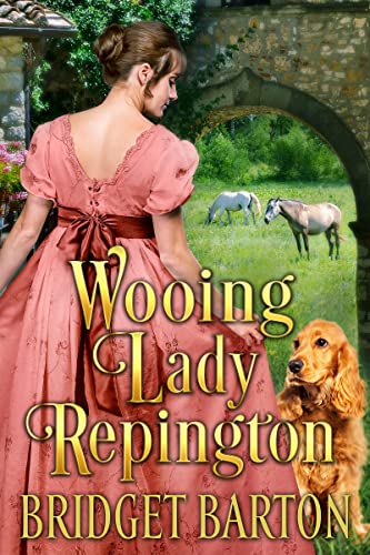 Wooing Lady Repington: A Historical Regency Romance Book (Noble Hearts and Hidden Desires)