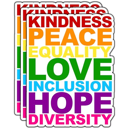 (3Pcs) Kindness Peace Equality Love Inclusion Hope Diversity Inspirational Sticker Rainbow Motivational Decorate Stickers Waterproof Vinyl Decal For Tumbler Water Bottle Laptop Phone Size 2.3x3 Inches