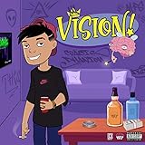  Vision! [Explicit]