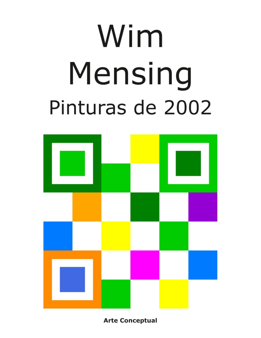 Wim Mensing Pinturas de 2002