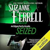 Seized: An Edgars Family Novella
