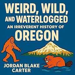 Couverture de Weird, Wild, and Waterlogged