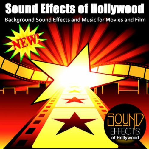 Play Background Sound Effects And Music For Movies And Film by Sound Effects Of Hollywood on