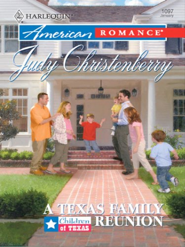 A Texas Family Reunion (Children of Texas Book 4)