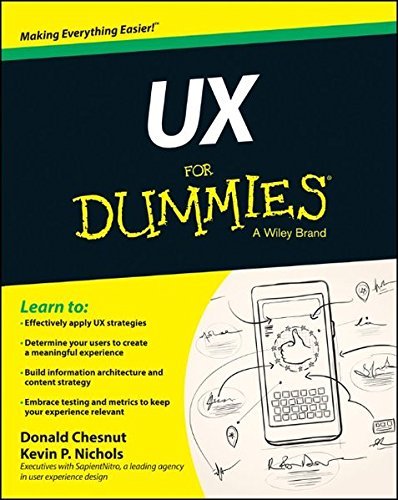 UX For Dummies by Kevin P. Nichols Donald Chesnut(2014-04-28) für 31,93 EUR (-19%) statt 18,49 EUR bei amazon.de Bild: UX For Dummies by Kevin P. Nichols Donald Chesnut(2014-04-28) für 31,93 EUR (-19%) statt 18,49 EUR bei amazon.de