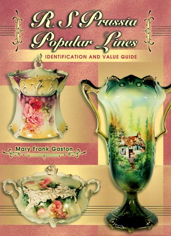 R. S. Prussia Popular Lines Identification and Value Guide