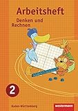  Denken und Rechnen - Ausgabe 2009 für Grundschulen in Baden-Württemberg: Arbeitsheft 2