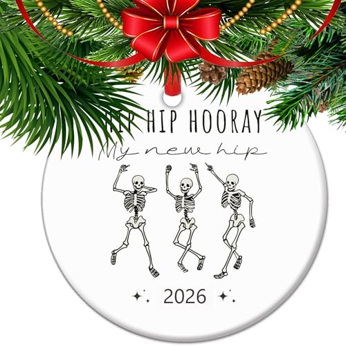 Hip Hip Hooray My New Hip Christmas Ornament 2026, Funny Post-Surgery Recovery Keepsake, 2026 Yearly Hip Replacement Memorial Gift, Bionic Milestone Decoration