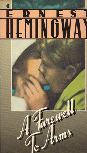 A Farewell to Arms (A Scribner Classic) 0020519001 Book Cover