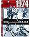 Team Canada 1974: The Lost Series