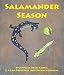 Salamander Season (Arbordale Collection)