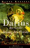 Darius der Große, König der Perser