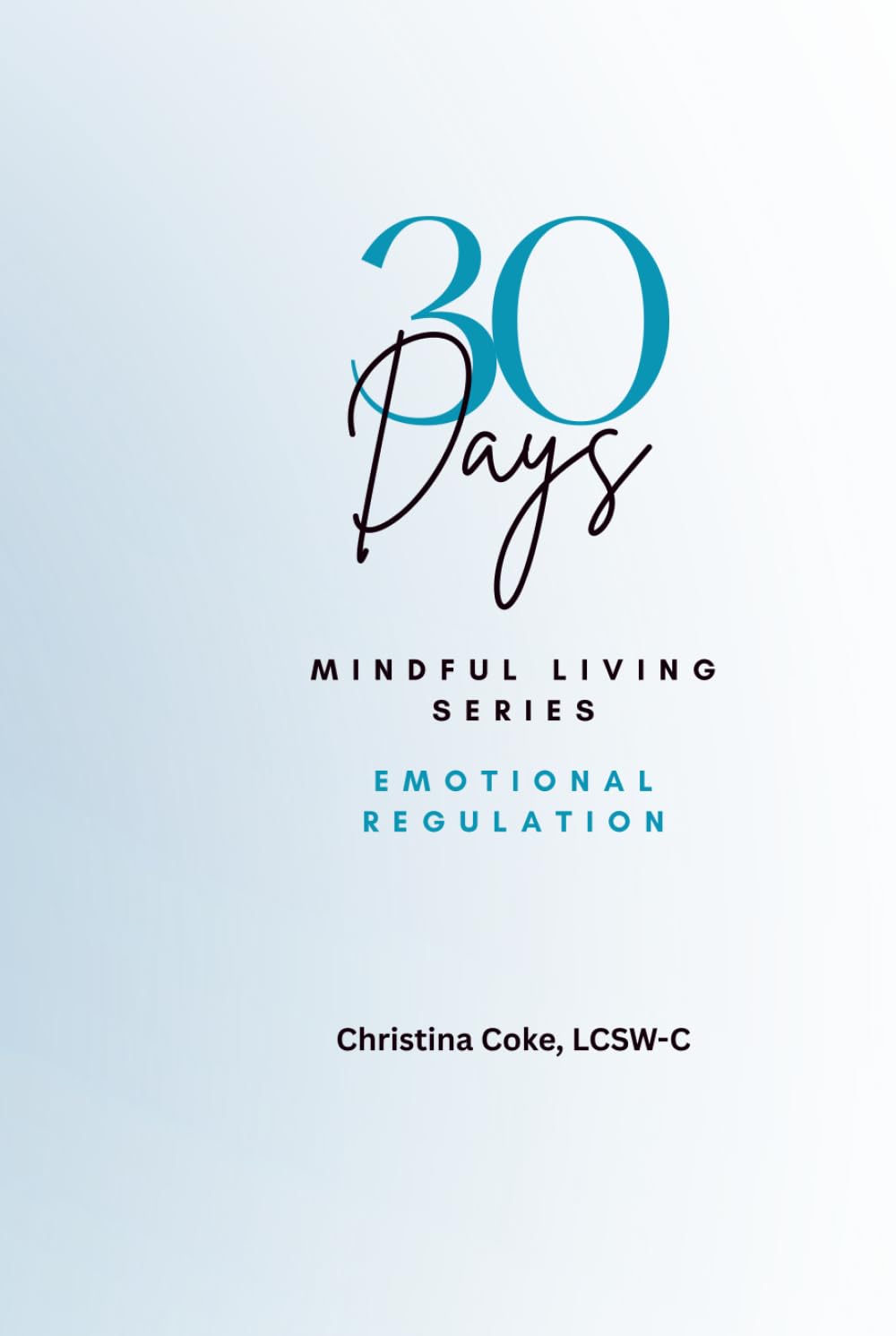 Emotional Regulation: Intentional Awareness for Managing Emotions with Clarity      Hardcover – January 25, 2026