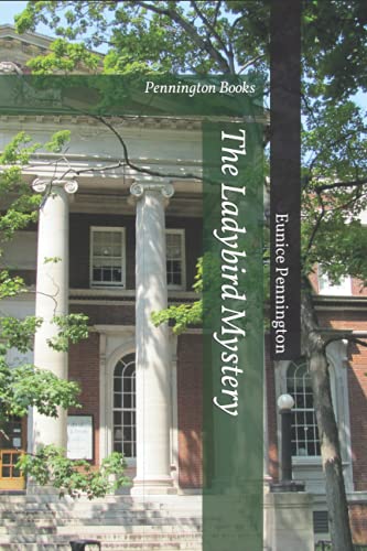 The Ladybird Mystery: Pennington Books (Pennington Book Project)