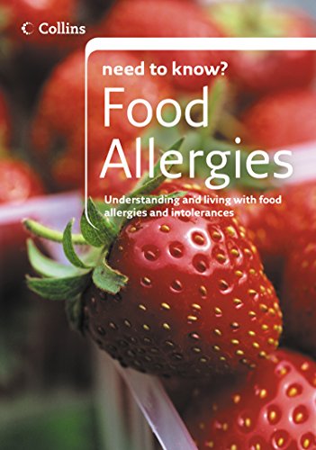 Food Allergies: An Expert Health Guide to Managing Diet and Anaphylaxis Risks (Collins Need to Know?)