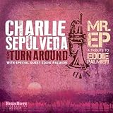 Mr. EP - A Tribute to Eddie Palmieri