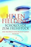 Schokolade zum Frühstück, Sonderausgabe - Helen Fielding