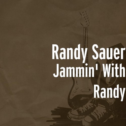 Amazon MusicでRandy SauerのJammin' With Randyを再生する