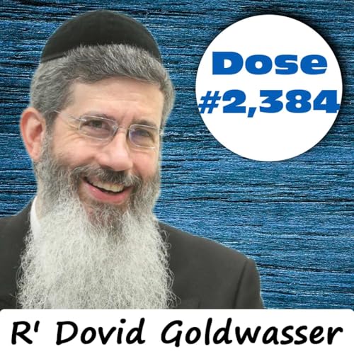 Double Dose #2,384: The Swimming Contest - R' Dovid Goldwasser Podcast Por  arte de portada
