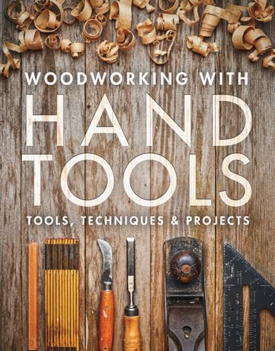 Woodworking with Hand Tools: Tools: Tools, Techniques & Projects view 2