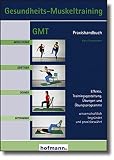 Gesundheits-Muskeltraining: Praxishandbuch