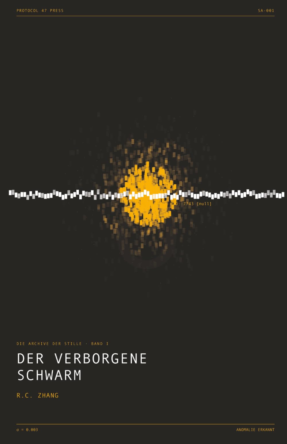 Der Verborgene Schwarm: Staffel 1: Der Geist in der Maschine · Staffel 2: Unmenschliche Transaktionen (Die Archive der Stille)