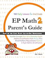 EP Math 2 Parent's Guide: Part of the Easy Peasy All-in-One Homeschool 1533145369 Book Cover
