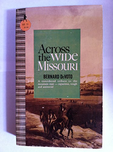 ACROSS THE WIDE MISSOURI B00FJJM4G0 Book Cover