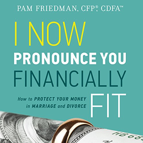 I Now Pronounce You Financially Fit by Pam Friedman | Audiobook episode artwork