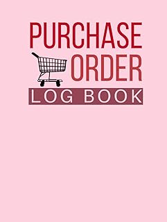 Purchase Order Log Book: Cute Purchase Order Organizer and Tracker for Small and Home-Based Businesses and Personal Use