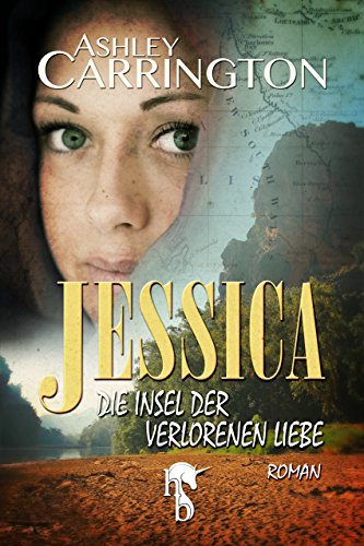 Jessica: Die Insel der verlorenen Liebe (German