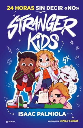 Stranger Kids 3 - 24 horas sin decir no (Jóvenes lectores)