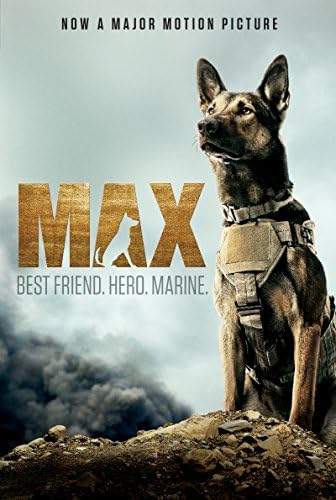 Max: Best Friend. Hero. Marine. Kindle Edition