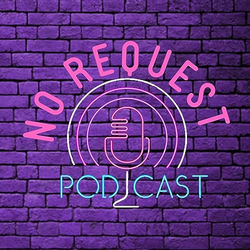 No Request Podcast cover art