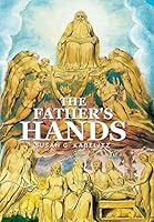 The Father's Hands: 1503542963 Book Cover