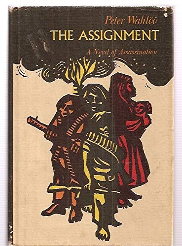THE ASSIGNMENT : A Novel of Assassination B002HGHKJ4 Book Cover