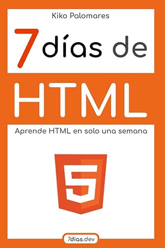 7 Días de HTML: Aprende HTML en solo una semana