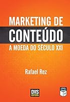 Marketing de Conteudo: A Moeda do Seculo Xxi 8582891415 Book Cover