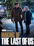 Making of The Last of Us