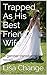Trapped As His Best Friend's Wife: (a gender transformation novel)